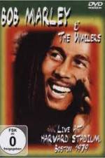 Watch Bob Marley and The Wailers - Live At Harvard Stadium 0123movies