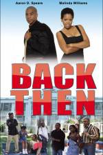 Watch Back Then 0123movies