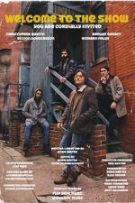 Watch Welcome to the Show 0123movies