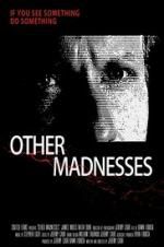 Watch Other Madnesses 0123movies