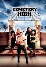 Watch Cemetery High 0123movies