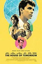 Watch The House of Tomorrow 0123movies