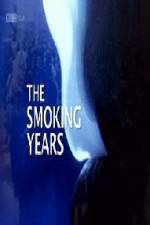 Watch BBC Timeshift The Smoking Years 0123movies