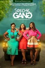 Watch Sidechic Gang 0123movies