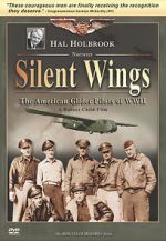 Watch Silent Wings: The American Glider Pilots of World War II 0123movies