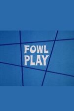 Watch Fowl Play 0123movies