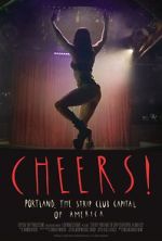 Watch Cheers! Portland, the Strip Club Capital of America 0123movies