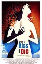 Watch With a Kiss I Die 0123movies