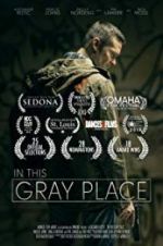 Watch In This Gray Place 0123movies
