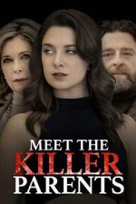 Watch Meet the Killer Parents 0123movies