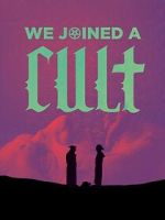 Watch We Joined A Cult (Short 2023) 0123movies