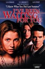 Watch I\'ve Been Waiting for You 0123movies
