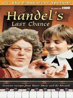 Watch Handel's Last Chance 0123movies