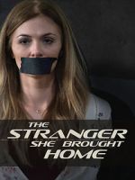 Watch The Stranger She Brought Home 0123movies