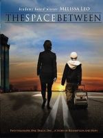 Watch The Space Between 0123movies