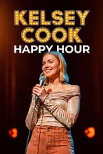 Watch Kelsey Cook: Happy Hour 0123movies