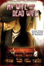 Watch My Wife and My Dead Wife 0123movies
