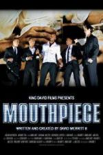 Watch Mouthpiece 0123movies