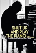Watch Shut Up and Play the Piano 0123movies