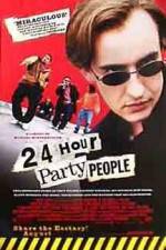 Watch 24 Hour Party People 0123movies