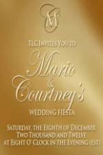 Watch Mario and Courtneys Wedding Fiesta 0123movies