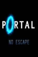 Watch Portal No Escape 0123movies