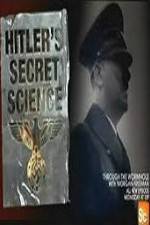 Watch Hitler's Secret Science 0123movies
