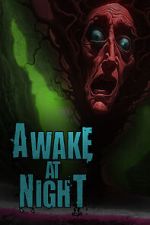 Watch Awake at Night 0123movies