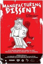 Watch Manufacturing Dissent: Uncovering Michael Moore 0123movies