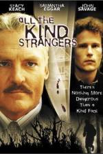 Watch All the Kind Strangers 0123movies