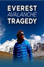 Watch Discovery Channel Everest Avalanche Tragedy 0123movies