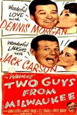 Watch Two Guys from Milwaukee 0123movies