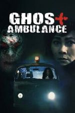 Watch Ghost Ambulance 0123movies