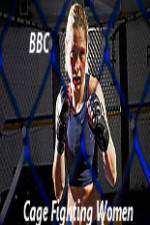 Watch BBC Women Cage Fighters 0123movies
