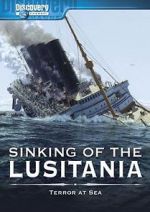 Watch Sinking of the Lusitania: Terror at Sea 0123movies