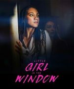 Watch Little Girl in the Window 0123movies