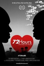 Watch 72 Hours: A Brooklyn Love Story? 0123movies