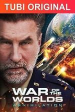 Watch War of the Worlds: Annihilation 0123movies