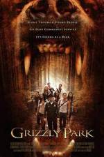 Watch Grizzly Park 0123movies