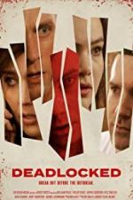 Watch Deadlocked 0123movies