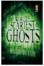 Watch Worlds Scariest Ghosts Caught on Tape 0123movies