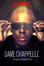 Watch Dave Chappelle: Equanimity 0123movies