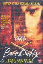 Watch Bone Daddy 0123movies