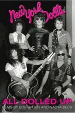 Watch All Dolled Up A New York Dolls Story 0123movies