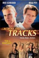 Watch Across the Tracks 0123movies