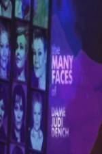 Watch The Many Faces of Dame Judi Dench 0123movies