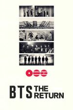 Watch BTS: THE RETURN 0123movies