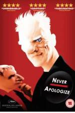 Watch Never Apologize 0123movies