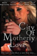 Watch City of Motherly Love 0123movies