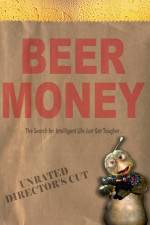 Watch Beer Money 0123movies